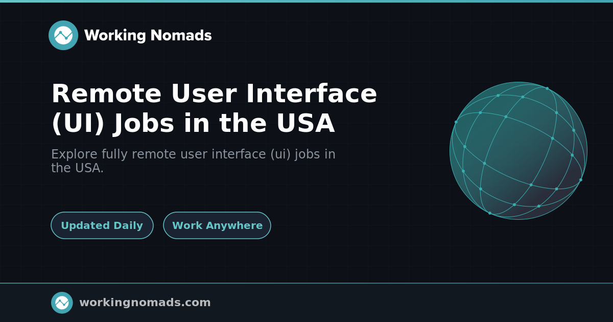 Remote User Interface (UI) Jobs in the USA | Working Nomads